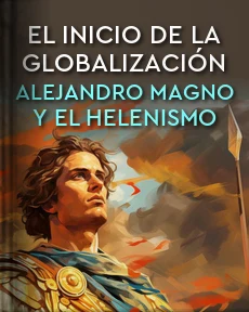 Portada de El inicio de la Globalización: Alejandro Magno y el helenismo