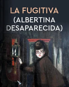 Portada de En busca del tiempo perdido - 6 La fugitiva (Albertina desaparecida)