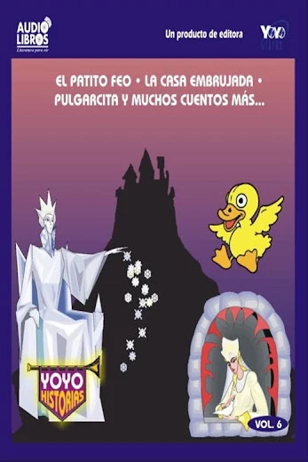 Portada de El Patito Feo Y Muchos Cuentos Mas: Yoyo Historias V.6