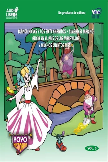 Portada de Blanca Nieves Y Muchos Cuentos Mas: Yoyo Historias V.3, de VARIOUS