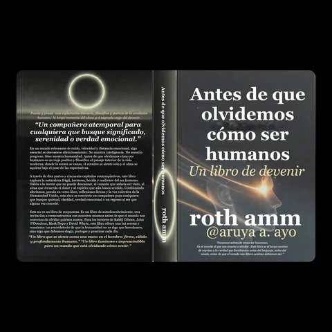 Portada de ANTES DE QUE OLVIDEMOS CÓMO SER HUMANOS. Un libro sobre el devenir: Poesía y prosa: una exploración literaria, filosófica y poética de la condición humana, la larga memoria del alma y el sagrado viaje del devenir.