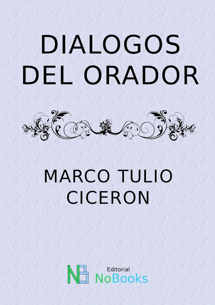 Portada de Dialogos Del Orador, de Marco Tutlio ciceron