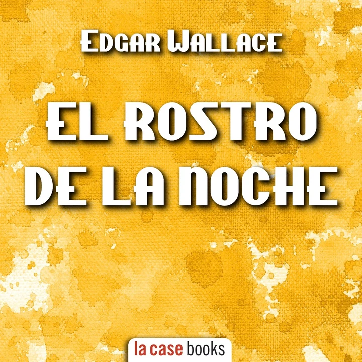 Portada de El Rostro de la Noche, de Edgar Wallace