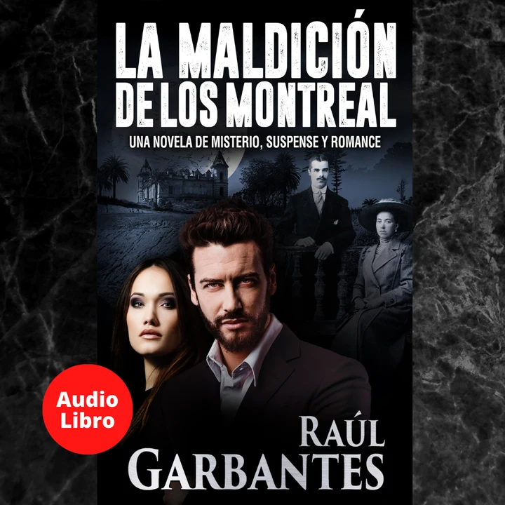 Portada de La maldición de los Montreal: Una novela de misterio, suspense y romance, de Raúl Garbantes