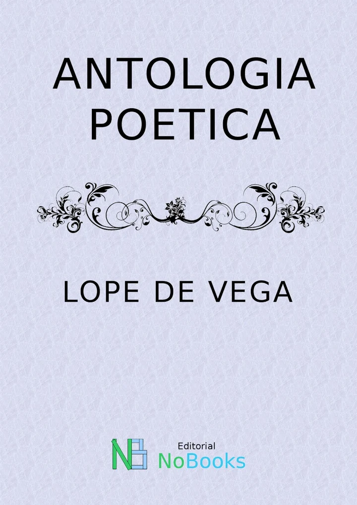 Portada de Antologia poetica, de Felix Lope de Vega y Carpio