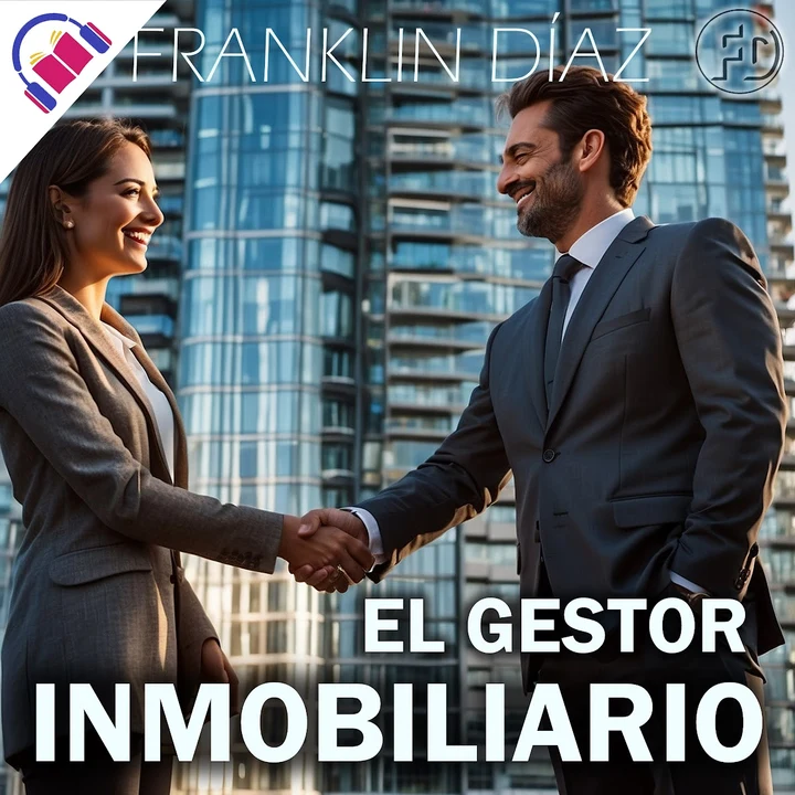 Portada de EL GESTOR INMOBILIARIO - AUDIOLIBRO, de Franklin Díaz
