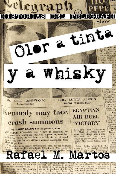 Portada de Olor a tinta y a whisky: Historias del Telegraph, de Rafael M. Martos