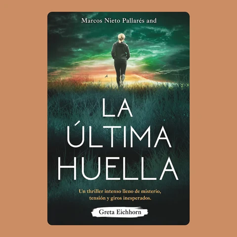 Portada de Marcos Nieto Pallarés and La última huella: Un thriller intenso lleno de misterio, tensión y giros inesperados.
