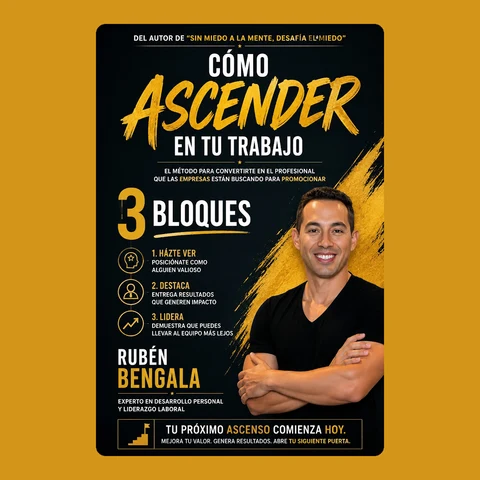 Portada de Rubén Bengala and Cómo ascender en tu trabajo: El método para convertirte en el profesional que las empresas están buscando para promocionar