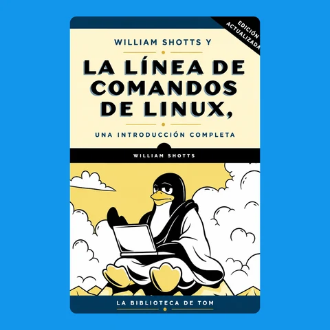Portada de William Shotts y La línea de comandos de Linux, 3.ª edición:: Una introducción completa