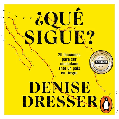 Portada de ¿Qué sigue?: 20 lecciones para ser ciudadano ante un país en riesgo