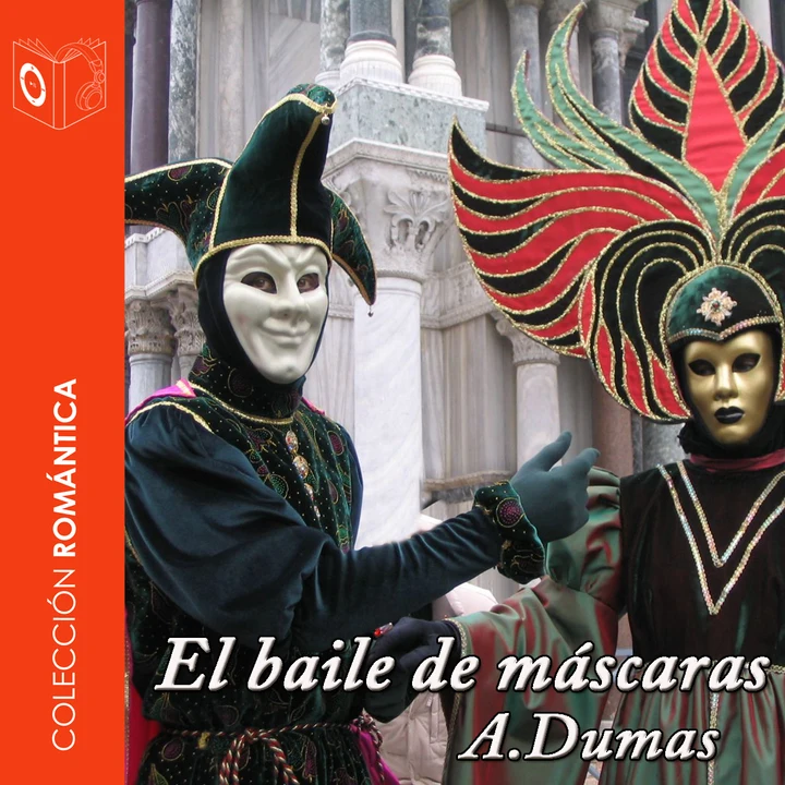 Portada de El baile de máscaras - Dramatizado, de Alexandre Dumas