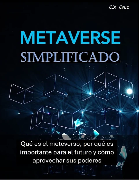 Portada de Metaverso simplificado: Qué es el meteverso, por qué es importante para el futuro y cómo aprovechar sus poderes