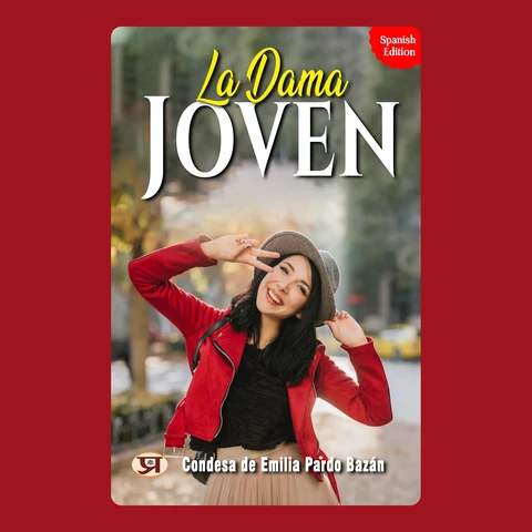 Portada de La dama joven: condesa de Emilia Pardo Bazán's Bestseller & Famous Book