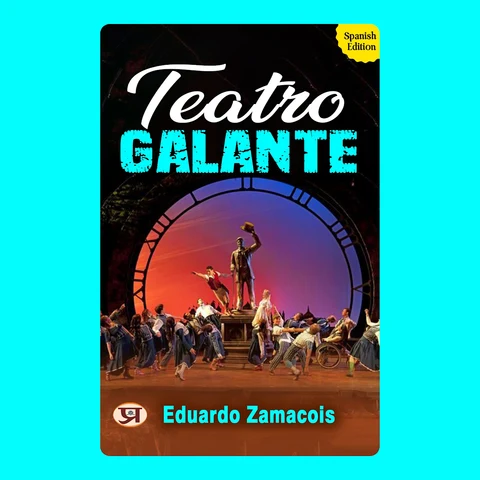 Portada de Teatro galante: Eduardo Zamacois's Bestseller & Famous Book