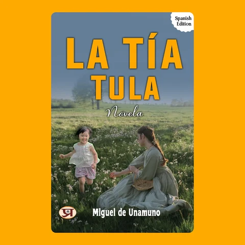 Portada de La Tía Tula (Novela): Miguel de Unamuno's Bestseller & Famous Book