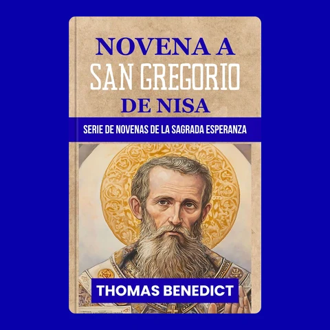 Portada de NOVENA A SAN GREGORIO DE NISA: Padre de la Iglesia, Místico y Defensor de la Santísima Trinidad: Un viaje de oración de nueve días de la Novena a la Sagrada Esperanza