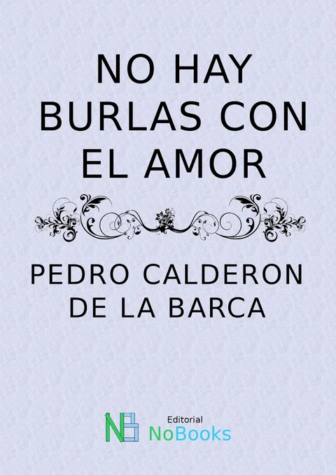 Portada de No Hay Burlas Con El Amor