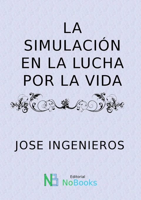 Portada de La simulación en la lucha por la vida
