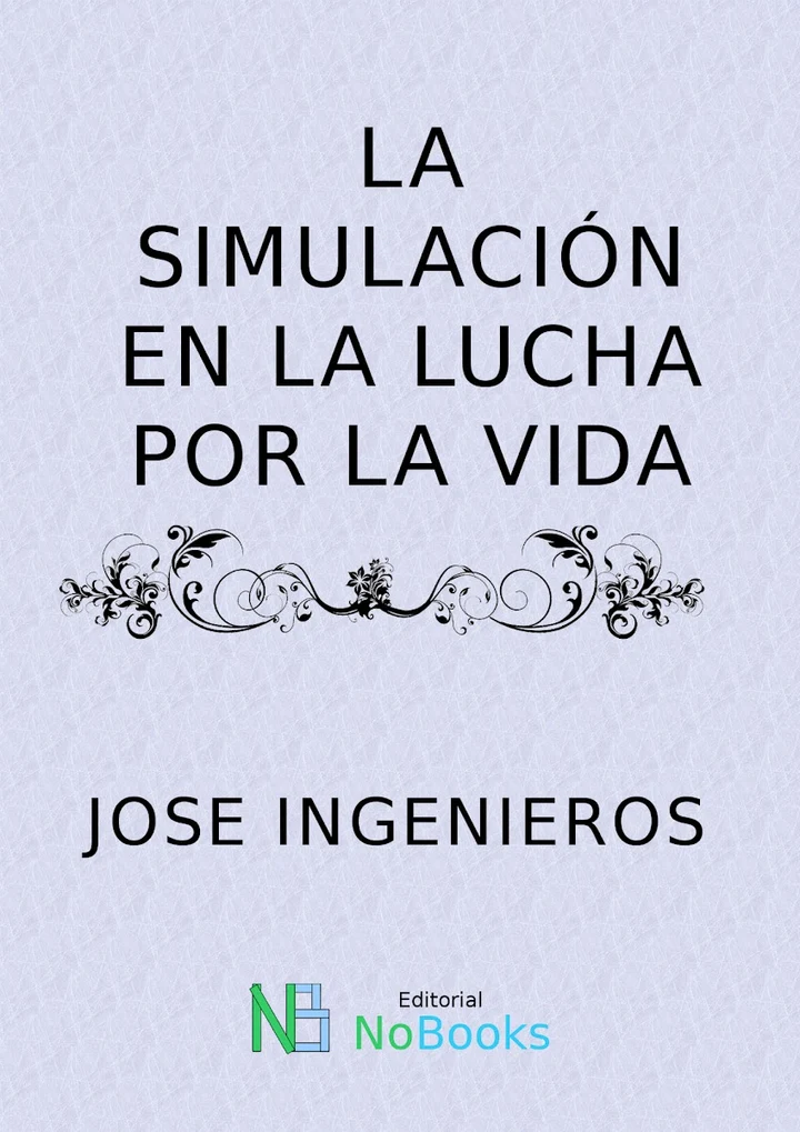 Portada de La simulación en la lucha por la vida, de José Ingenieros