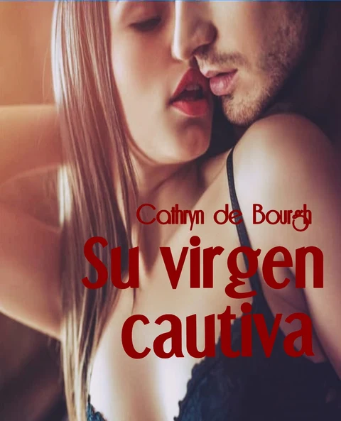Portada de Su virgen cautiva