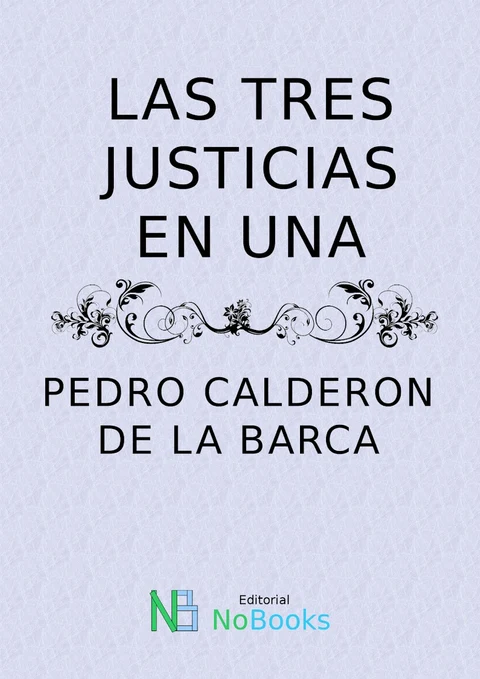 Portada de Las tres justicias en una