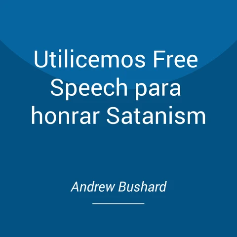 Portada de Utilicemos Free Speech para honrar Satanism