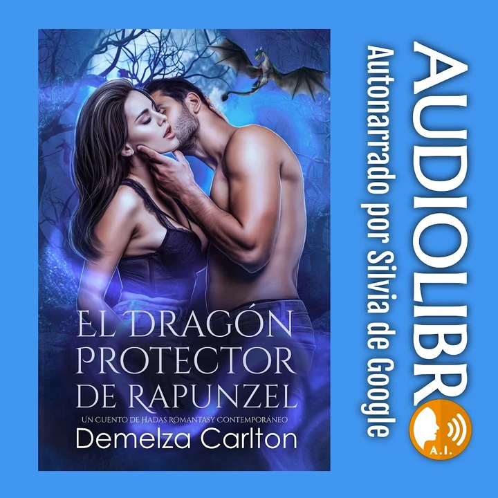 Portada de El Dragón Protector de Rapunzel: Un Cuento de Hadas Romantasy Contemporáneo, de Demelza Carlton