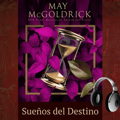 Portada de Sueños del Destino: Una heredera en peligro, un pícaro decidido y una pasión que desafía al destino