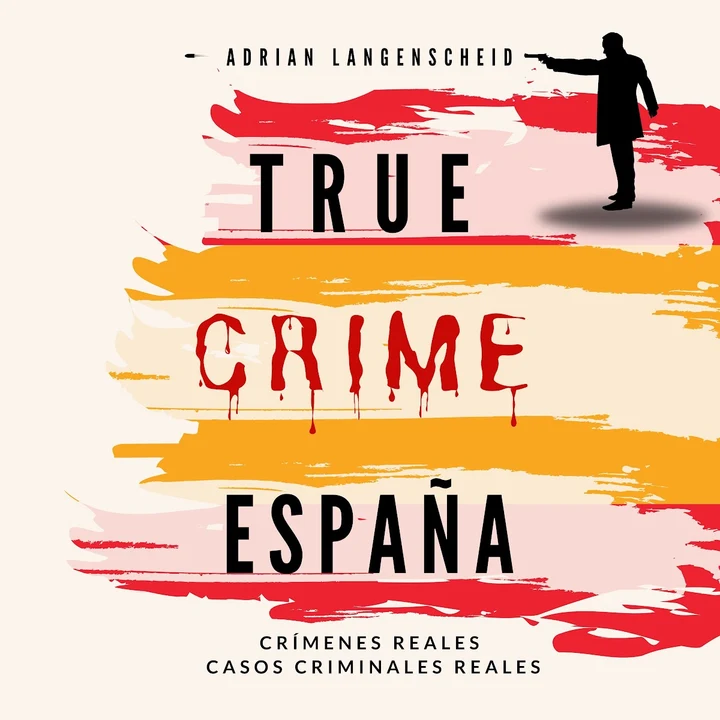 Portada de True Crime Espania, de Adrian Langenscheid