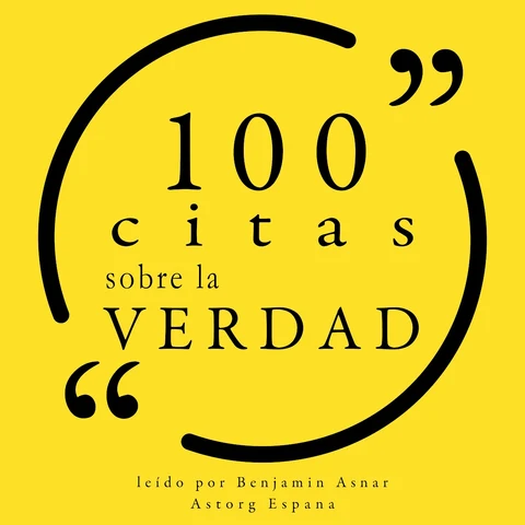 Portada de 100 citas sobre la verdad: Colección 100 citas de