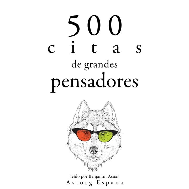 Portada de 500 citas de grandes pensadores, de Carl Jung, Charles Baudelaire, Dalai Lama, Laozi, Martin Luther King