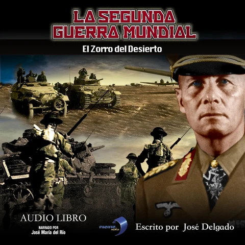 Portada de La Segunda Guerra Mundial: El Zorro del Desierto