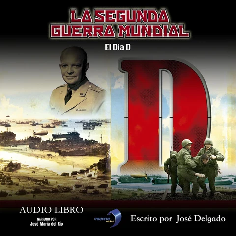 Portada de La Segunda Guerra Mundial: El Dia D