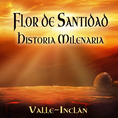 Portada de Flor de Santidad. Historia Milenaria