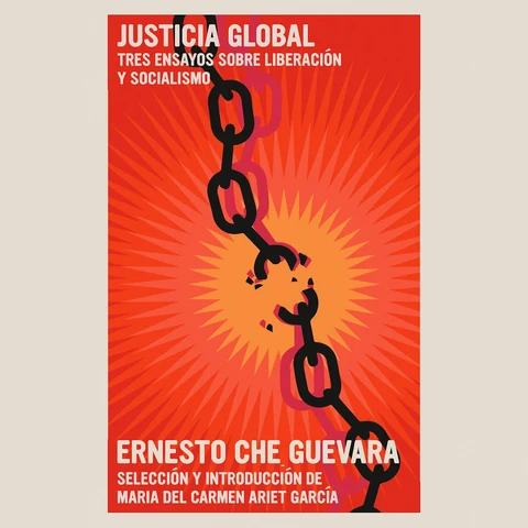 Portada de Justicia Global: Tres ensayos sobre liberación y socialismo