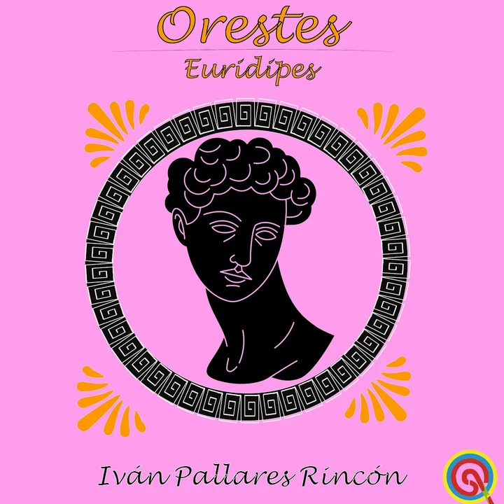 Portada de ORESTES: Eurípides, de Euripides, Ivan Pallares Rincon