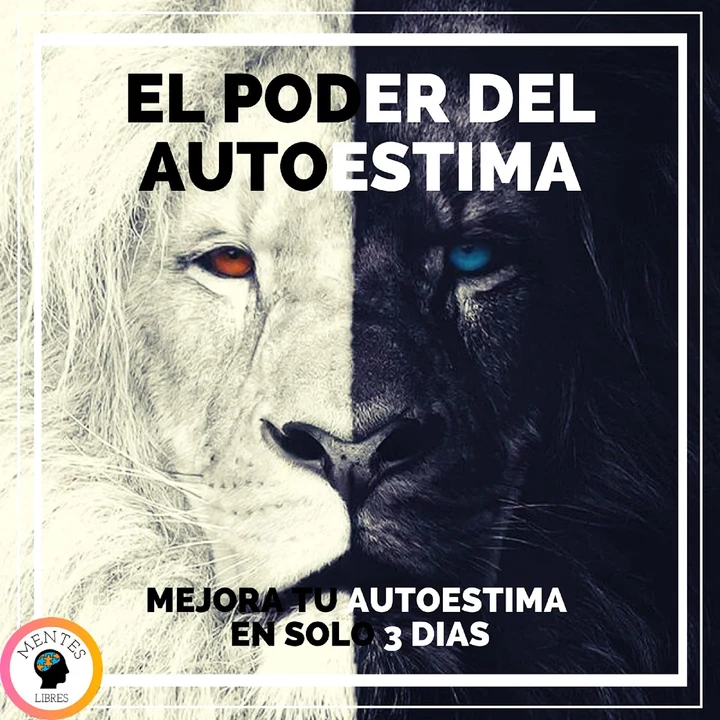 Portada de El Poder Del Autoestima, de Mentes Libres