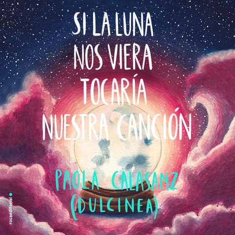 Portada de Si la luna nos viera tocaría nuestra canción: Volumen 2