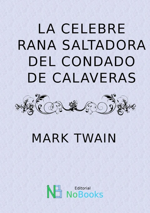 Portada de La Celebre Rana Saltadora Del Condado De Calaveras