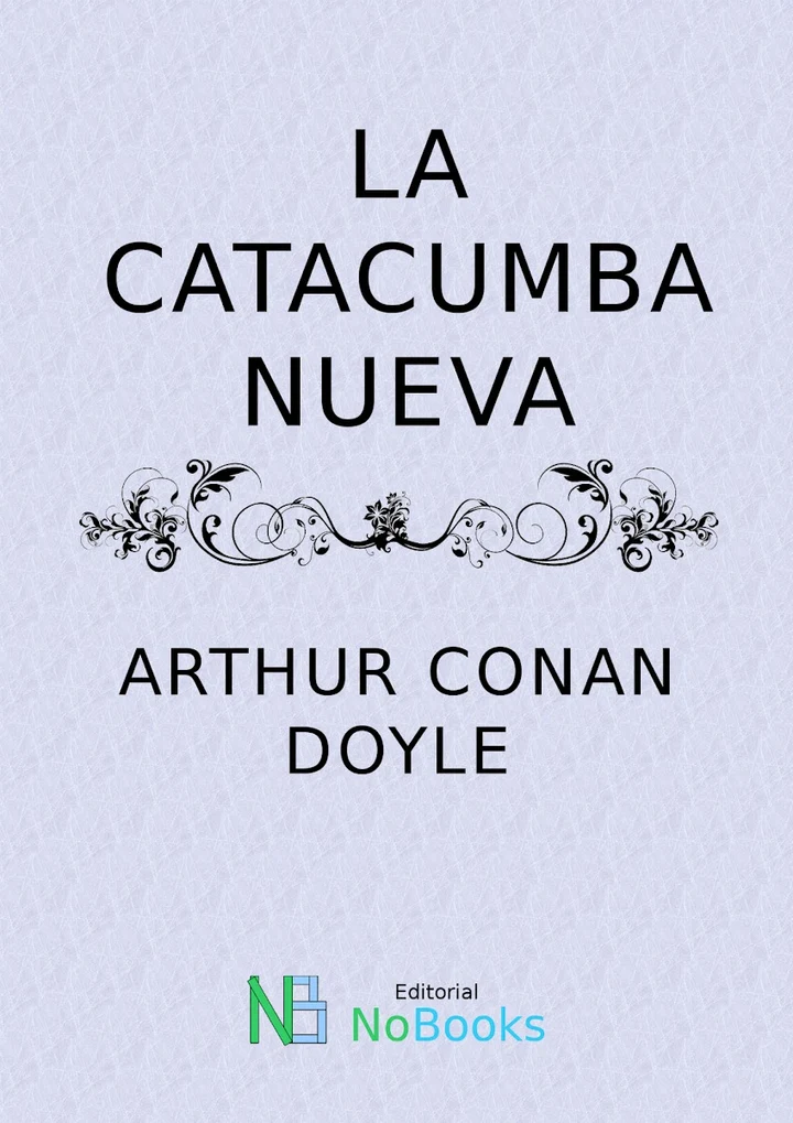 Portada de La catacumba nueva, de Arthur Conan Doyle