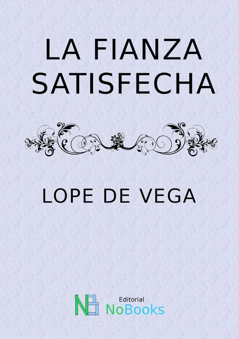 Portada de La fianza satisfecha