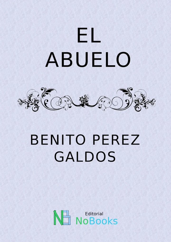 Portada de El abuelo, de Benito Pérez Galdós