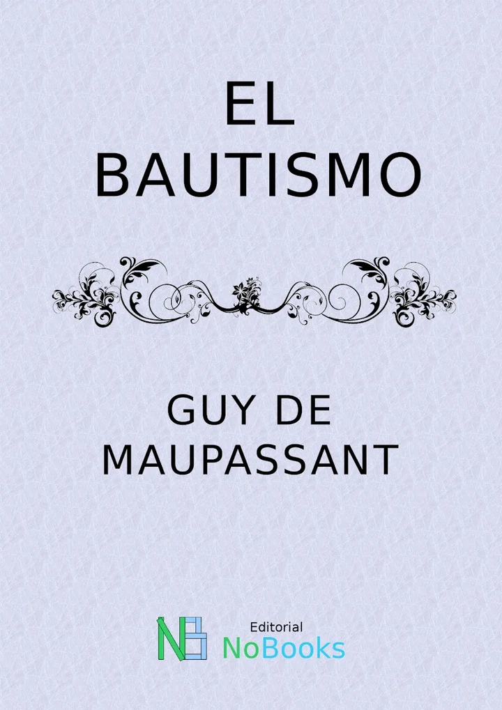 Portada de El bautismo, de Guy de Maupassant