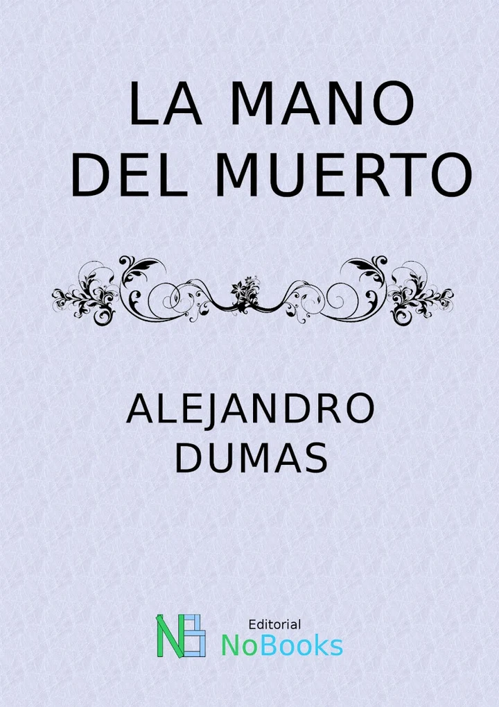Portada de La mano del muerto, de Alejandro Dumas