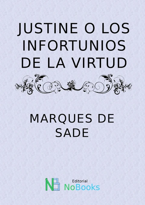 Portada de Justine o Los infortunios de la virtud