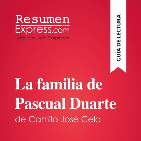 Portada de La familia de Pascual Duarte de Camilo José Cela (Guía de lectura): Resumen y análisis completo