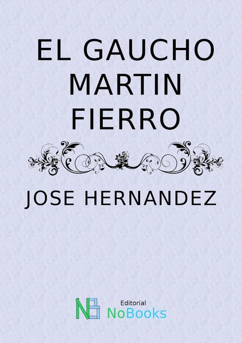 Portada de El gaucho Martin Fierro