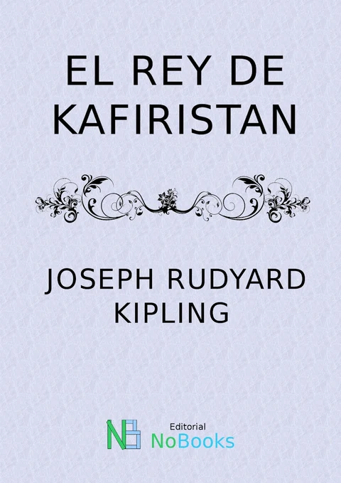 Portada de El rey de kafiristan