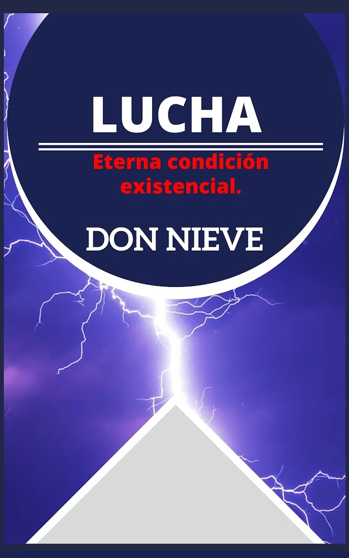 Portada de LUCHA. Eterna condición existencial, de Don Nieve